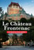 Le Château Frontenac - Au coeur du Vieux-Québec