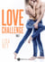 Love Challenge – Vol. 1