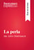 La perla de John Steinbeck (Guía de lectura) - Resumen y análisis completo
