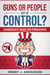 Guns Or People Out Of Control? America's War On Firearms