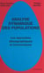 Analyse dynamique des populations : les approches démographiques et économiques