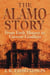 Alamo Story - From Early History to Current Conflicts