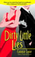 Dirty Little Lies - A Loveswept Classic Romance