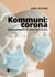 Kommuni:corona - Kommunikation in Zeiten von Corona