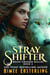 Stray Shifter - Moon-Crossed Wolves, #3