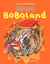 Bienvenue à Boboland (Tome 2) - Global Boboland