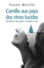 Camille aux pays des rêves lucides - Se libérer du passé, renaître à soi