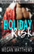 Holiday Risk - Pelican Bay, #3