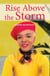 Rise above the Storm