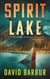 Spirit Lake - Tye Caine Wilderness Mysteries, #6