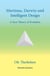 Martinus, Darwin and Intelligent Design - A new Theory of Evolution