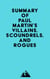 Summary of Paul Martin's Villains, Scoundrels, and Rogues