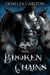 Broken Chains - Heart of Stone series, #1
