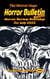 Horror Bulletin Monthly July 2023 - Horror Bulletin Monthly Issues, #22
