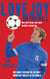Lovejoy on Football - One Man's Passion for The Most Important Subject in the World