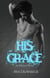 His Grace - The Ethereal, #1
