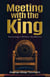 Meeting with the King - The Esther Series, #1
