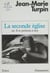 La Seconde Église ou Il se présenta à moi