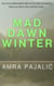 Mad Dawn Winter - Seka Torlak Mystery, #3