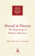 Ahmad al-Mansur - The Beginnings of Modern Morocco