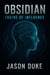 Obsidian: Engine of Influence
