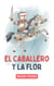 El Caballero y la Flor - Creative Garden, #1