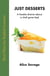 Just Desserts: A Foodie Drama About a Chef Gone Bad - Short Plays for English Learners, #1