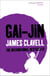Gai-Jin - The Third Novel of the Asian Saga