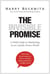 The Invisible Promise - A Field Guide to Marketing in an Upside-Down World