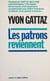 Les Patrons reviennent