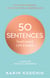 50 Sentences That Make Life Easier - The inspiring, bestselling guide for more self-confidence