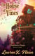 The House of Vines
