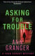Asking for Trouble (Fran Varady 1) - A lively and gripping crime novel