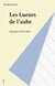 Les Lueurs de l'aube - Journal (1958-1960)