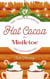 Hot Cocoa and Mistletoe: A Snowed In, Enemies-to-Lovers Christmas Novella - Only One Cozy Bed, #3