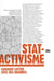Statactivisme - Comment lutter avec des nombres
