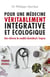 Pour une médecine véritablement intégrative et écologique - Une réforme du modèle biomédical s'impose