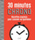 30 minutes chrono - Recettes express pour cuisinier au quotidien