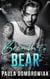 Breath to Bear: A Second Chance Rockstar Romance - Blood & Bone, #2