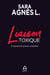 Liaison toxique - L’interdit est parfois irrésistible