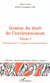 GÉNÈSE DU DROIT DE L'ENVIRONNEMENT - Fondements et enjeux internationaux - Volume 1