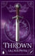 Thrown - Treason and Truth, #5