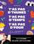 T'as pas d'thunes, t'as pas d'temps, t'as pas d'four