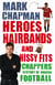 Heroes, Hairbands and Hissy Fits - Chappers' modern history of football