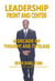 Leadership Front and Center: A Decade of Thoughts and Tutelage