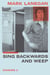 Sing Backwards and Weep - The Sunday Times Bestseller