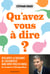Qu'avez-vous à dire ?