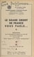Le Grand Orient de France vous parle - Émissions du 1er dimanche de chaque mois à 9 h 35, sur la chaîne nationale, sous le titre "Divers aspects de la pensée contemporaine" : janvier, février, mars, mai 1950