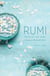 Rumi: Tales of the Spirit - A Journey to Healing the Heart