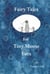 Fairy Tales for Tiny Mouse Ears - Fairy Tales for Tiny Mouse Ears, #1
